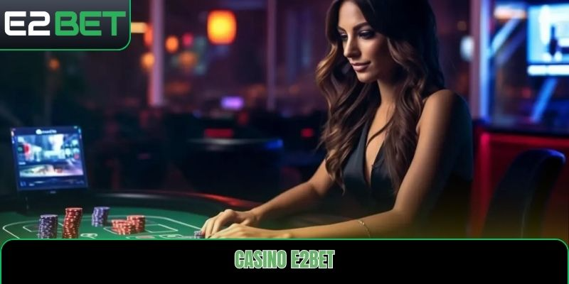 Casino E2bet