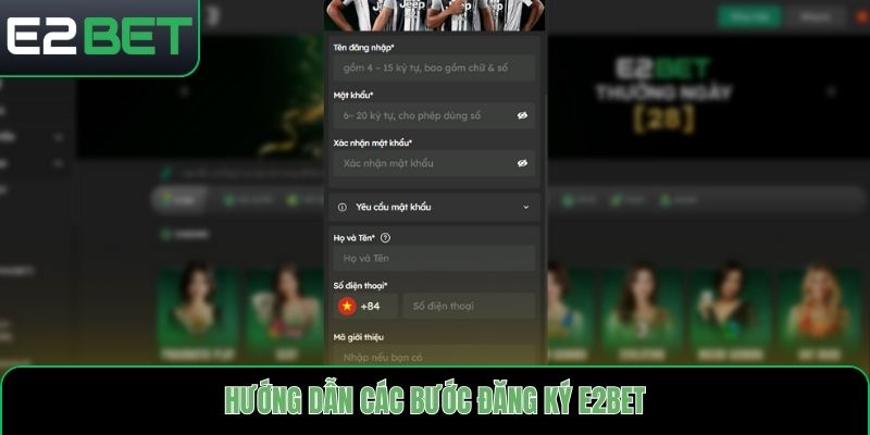 Hướng dẫn các bước đăng ký E2bet