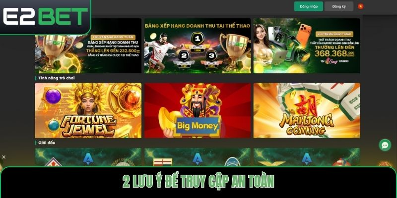 2 lưu ý để truy cập an toàn