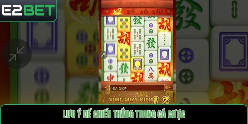 Lưu ý để chiến thắng trong cá cược