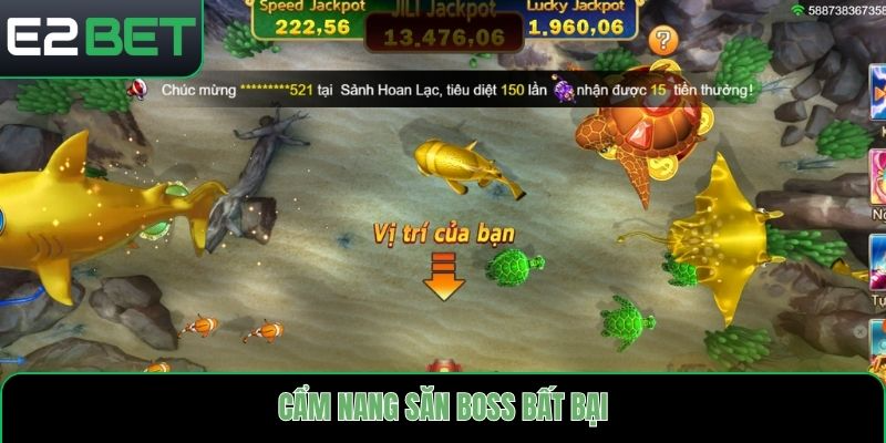 Cẩm nang săn Boss bất bại