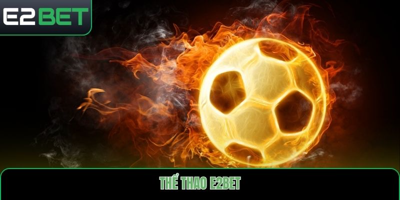 Thể thao E2bet
